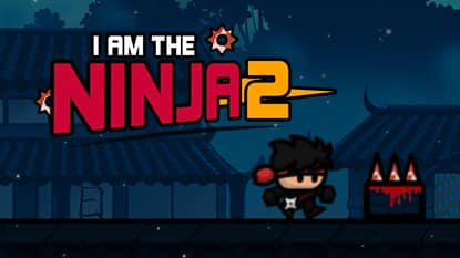 I Am the Ninja